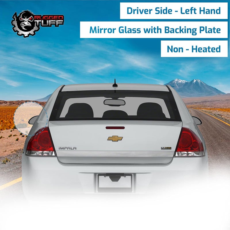 Rugged TUFF Driver Side Mirror Glass Replacement For 2006-2013 Chevrolet Impala, 2014-2016 Impala Limited Left Door Mirrors with Backing Plate 89046151 88894540 GM1324117 - Image 5